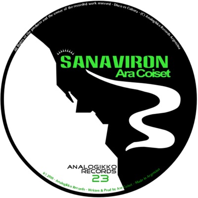 Sanaviron (Original Mix) - Ara Coiset
