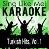 Turkish Hits, Vol. 1 (Karaoke Version) - La-Le-Lu