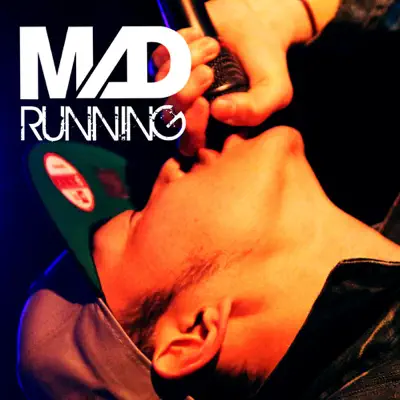 RUNNING - Single - Mad