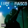 Lupe Fiasco - Dumb It Down