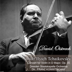 Piotr Ilyich Tchaikovsky: Concert for Violin in D Major, Op. 35