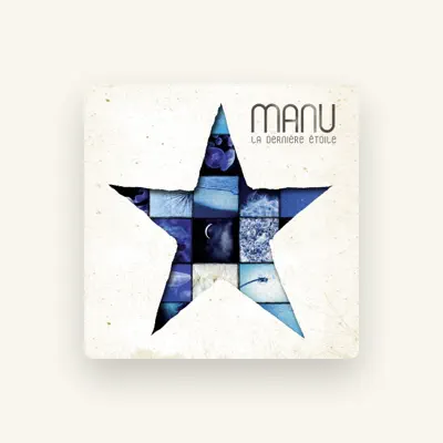 Listen to Manu, watch music videos, read bio, see tour dates & more!