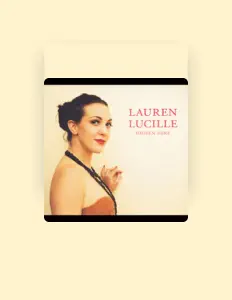 Listen to Lauren Lucille, watch music videos, read bio, see tour dates & more!