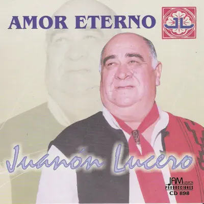 Amor Eterno - Juanon Lucero Amor Eterno - Juanon Lucero