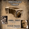 Tangazos: Troilo y Pugliese