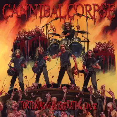 Torturing and Eviscerating Live - Cannibal Corpse