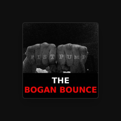 Listen to The Bogan Bounce, watch music videos, read bio, see tour dates & more!