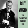 The Collection, Vol. 1 - Billy Vaughn