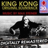 King Kong (Original Motion Picture Soundtrack) (Digitally Remastered), 2012