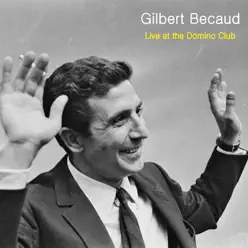 Live at Club Domino - Gilbert Becaud