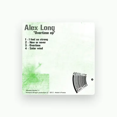Listen to Alex Long, watch music videos, read bio, see tour dates & more!