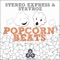 Popcorn Beats (Stavroz Circus Remix) - Stereo Express & Stavroz lyrics