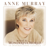 What a Wonderful World (14 Inspirational Classics) - Anne Murray