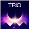 Trio (Radio Edit) - ARTY, Matisse & Sadko lyrics