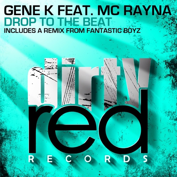 Drop to the Beat (feat. MC Rayna) - Single