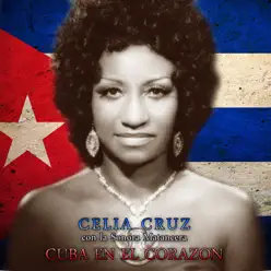 Cuba en el Corazón (feat. La Sonora Matancera) - Celia Cruz