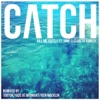 Catch (Ben Macklin Remix) [feat. Jane Elizabeth Hanley]