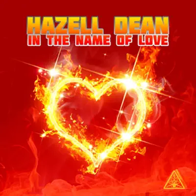 In The Name Of Love - EP - Hazell Dean In The Name Of Love - EP - Hazell Dean