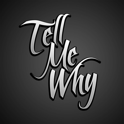 Tell Me Why (feat. Dann G) - Single