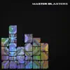 Master Blasters - Initiation