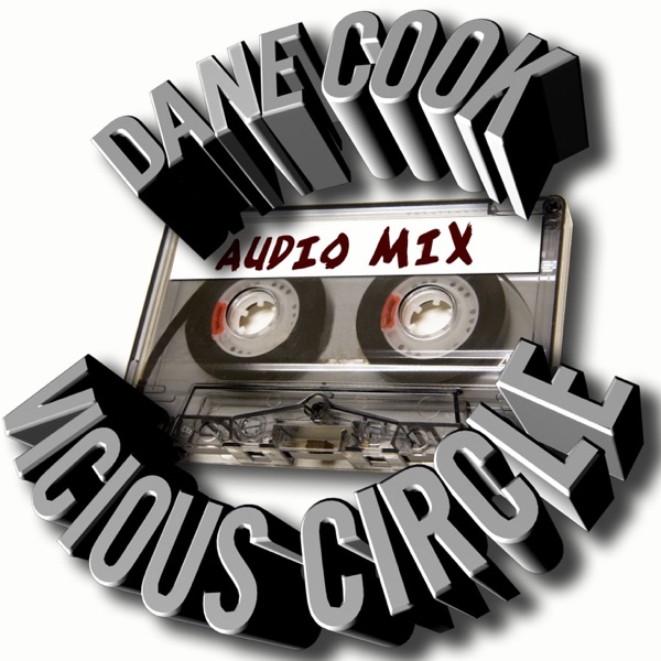 Dane Cook - Vicious Circle