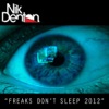 Freaks Don't Sleep (Remixes)