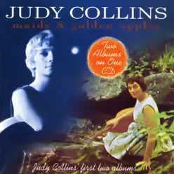 Maids & Golden Apples - Judy Collins