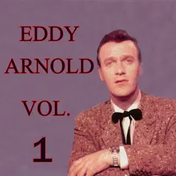 Eddy Arnold, Vol. 1 - Eddy Arnold