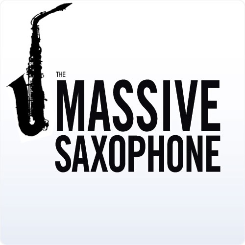 Massive Saxophone