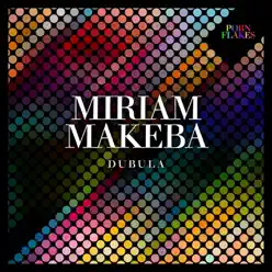 Dubula - Miriam Makeba Dubula - Miriam Makeba