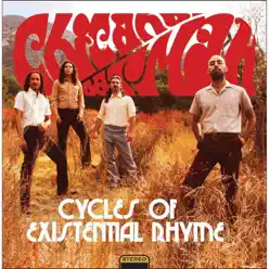 Cycles of Existential Rhyme - Chicano Batman