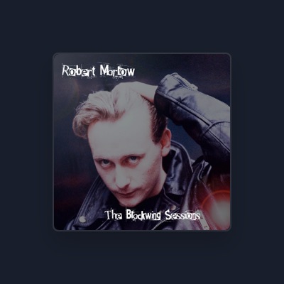 Listen to Robert Marlow, watch music videos, read bio, see tour dates & more!