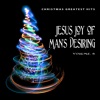 Christmas Greatest Hits: Jesu Joy of Man's Desiring, Vol. 6, 2012