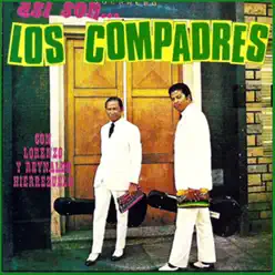 Así Son los Compadres - Los Compadres