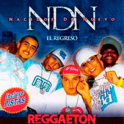 El Regreso - Nacidos De Nuevo El Regreso - Nacidos De Nuevo