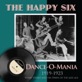 The Happy Six - Pick Me up and Lay Me Down (In Dear Old Dixieland)