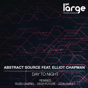 Day To Night (feat. Elliot Chapman) [Russ Gabriel Vocal Mix]