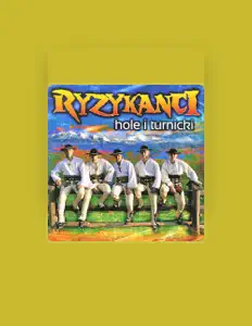 Posłuchaj wykonawcy Ryzykanci, obejrzyj teledyski, przeczytaj biografię, zobacz daty tras koncertowych i nie tylko!