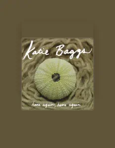 Listen to Katie Baggs, watch music videos, read bio, see tour dates & more!