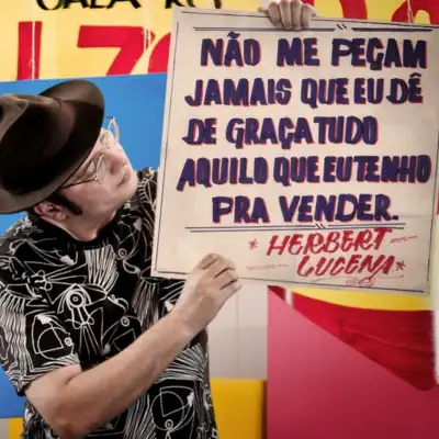 Não Me Peçam Jamais Que Eu Dê De Graça Tudo Aquilo Que Eu Tenho Pra Vender - Herbert Lucena Não Me Peçam Jamais Que Eu Dê De Graça Tudo Aquilo Que Eu Tenho Pra Vender - Herbert Lucena
