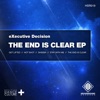The End Is Clear - EP