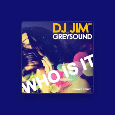 Listen to DJ Jim (RU), watch music videos, read bio, see tour dates & more!