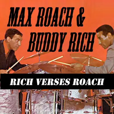Rich Versus Roach - Buddy Rich Rich Versus Roach - Buddy Rich