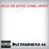 Hold on were going home - Rap Instrumental (Drake tribute) - Single
