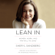 Sheryl Sandberg - Lean In: Women, Work, And the Will to Lead (Unabridged)