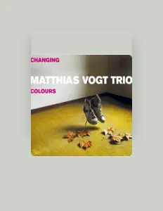Posłuchaj wykonawcy Matthias Vogt Trio, obejrzyj teledyski, przeczytaj biografię, zobacz daty tras koncertowych i nie tylko!