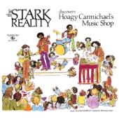 The Stark Reality Discovers Hoagy Carmichael's Music Shop (Deluxe Version)