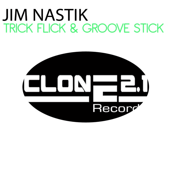 Trick Flick & Groove Stick - Single