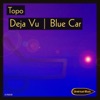 Deja Vu  Blue Car - Single