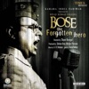 Bose the Forgotten Hero (Original Motion Picture Soundtrack)